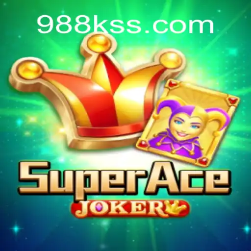 SuperAceJoker: An Engaging Gaming Experience with 988k.com
