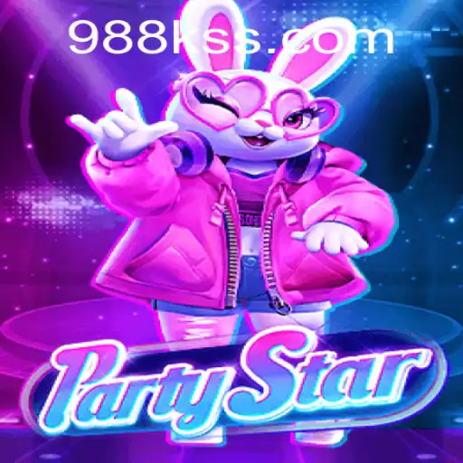 Exploring the Exciting World of PartyStar: A New Experience at 988k.com